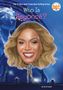 Kirsti Jewel: Who Is Beyoncé?, Buch