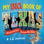 "MY BIG BOOK OF TEXAS" in bunten Buchstaben. Darunter ein Band: "All that's great about The Lone Star State!" Illustration mit Cowboy auf Pferd., Buch