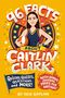 Arie Kaplan: 96 Facts about Caitlin Clark, Buch