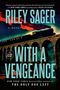 Riley Sager: With a Vengeance, Buch