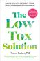 „The Low Tox Solution“ von Yvonne Burkart, PhD. Tipps zur Schadstoffvermeidung. Kreisförmiger Hinweis oben rechts., Buch