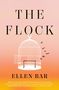 "The Flock" oben, "Ellen Bar" unten. Illustration: Käfig ohne Tür, rosa-orange Hintergrund. Zitat von Lena Dunham.