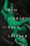 "THE MAGNUS ARCHIVES" und "FROM THE LIBRARY OF JURGEN LEITNER". Grüne Engel-Illustration auf dunklem Hintergrund.