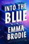 Emma Brodie: Into the Blue, Buch