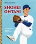 Nicole de Las Heras: Shohei Ohtani: A Little Golden Book Biography, Buch, Buch