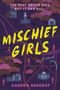 Aashna Avachat: Mischief Girls, Buch