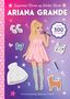 Random House: Ariana Grande Superstar Dress-Up Sticker Book, Buch