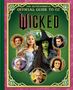 "The Outstandiful Official Guide to Oz: Wicked." Grüne Hexe in der Mitte, umgeben von sechs Charakteren in runden Rahmen., Buch