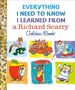 Richard Scarry: Everything I Need to Know I Learned from a Richard Scarry Golden Book, Buch