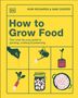 Huw Richards: How to Grow Food, Buch