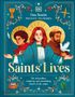 „Saints’ Lives“ oben. Illustration von drei Heiligenfiguren mit Heiligenscheinen, umgeben von dekorativen Elementen.