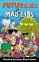 Mad Libs: Futurama Mad Libs, Buch