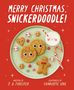 "Merry Christmas, Snickerdoodle!" ist über einem Teller mit Keksen und einem Milchglas. Die Kekse haben fröhliche Gesichter.