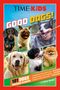 Brian Boone: Time for Kids: Good Dogs!, Buch