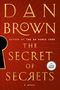 Dan Brown: The Secret of Secrets. Large Print, Buch