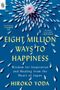 „Eight Million Ways to Happiness“ von Hiroko Yoda. Blütenblätter kreisförmig um eine Blume auf blauem Hintergrund.