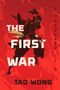 Text: „The First War“, „A Thousand Li 3“, „Tao Wong“. Illustration: Silhouette eines Kämpfers auf rotem Hintergrund., Buch