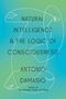Text: "Natural Intelligence & The Logic of Consciousness" von Antonio Damasio. Hintergrund in Blau-Grün mit weißer Linienzeichnung.