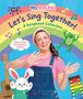 **Ms. Rachel: Let's Sing Together! A Songbook Collection.**  
Illustration mit Regenbogen, fröhlicher Frau, Frosch, Hase, Gitarre., Buch