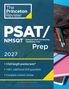 "The Princeton Review" oben links. "PSAT/NMSQT Prep 2027" in der Mitte. Eine Tasche mit farbigen Stiften rechts.