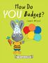"How Do YOU Budget? Cinders McLeod. A Moneybunny Book." Zeichnung: Hase mit Partyhut, Karotte, bunter Luftballon., Buch
