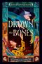 „Drown the Bones“ ist ein Roman von Alexandra Kennington. Bunte Illustration mit zwei Figuren im Wasser., Buch