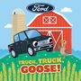 "TRUCK, TRUCK, GOOSE!" in großen gelben und roten Buchstaben. Ein animierter schwarzer Truck mit Augen steht vor einer roten Scheune mit einer Gans., Buch