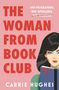 "The Woman from Book Club" in roter Schrift. Illustration: Frau mit Buch, roter Fleck. Text: "No Husbands. No Spoilers. No Murder".