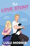 "The Love Stunt" in großen Buchstaben, darunter zwei Personen; sie lehnt sich lächelnd an ein Motorrad., Buch
