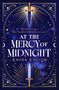„Bound by magic, their freedom will come at a cost... AT THE MERCY OF MIDNIGHT“ von Chloe Cullen. Illustration mit Schwertern und Sternen., Buch