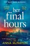 Text: "COVER TO BE REVEALED, Her Final Hours, Anna McPartlin." Schwarzer Hintergrund, weiße Schrift. Enthält zwei Logos., Buch