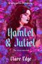 „Her ending was only their beginning... Hamlet & Juliet. The Star Crossed. Clare Edge.“ Eine Frau mit Rose, umgeben von Blüten., Buch