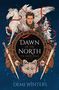 „DAWN OF THE NORTH. The Ashen Series. Book Three. DEMI WINTERS.“ Ein Mann umgeben von geflügeltem Pferd, Wolf und Schwertern.