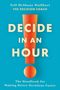 Titel: "Decide in an Hour". Autor: Nell McShane Wulfhart. Ein großes, oranges Ausrufezeichen in der Mitte., Buch