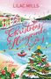 „Lilac Mills. Christmas at Honeycombe Bay. A Holiday Romance.“ Illustration: Winterdorf am Wasser, Paare im Boot, Weihnachtsbaum.