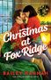 "Christmas at Fox Ridge." Ein Paar kuschelt vor einem Kamin. Im Hintergrund ein geschmückter Kranz und ein Fenster mit Schneelandschaft., Buch
