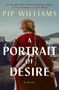 Ein Roman von Pip Williams, "A Portrait of Desire". Eine Frau in rotem Kleid mit Zopf blickt in eine ländliche Landschaft., Buch