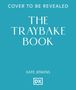 "Cover to Be Revealed: The Traybake Book. Kate Jenkins. DK-Logo unten. Hintergrund in Türkis.", Buch