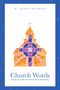 R Alex Chapman: Church Words, Buch
