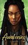 J. Ross: Awakening, Buch