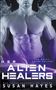 Susan Hayes: Her Alien Healers, Buch