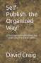 David Craig: Self-Publish the Organized Way!, Buch