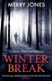 Merry Jones: Winter Break, Buch