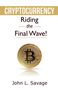 John Savage: Cryptocurrency, Buch