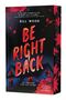 Bill Wood: Be Right Back, Buch, Buch