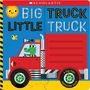 Texte: "BIG LITTLE TRUCK", "A big flap opposites book". Illustration: Roter Truck, grünes Krokodil am Steuer.