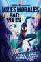 Justin A Reynolds: Miles Morales: Bad Vibes (Original Spider-Man Graphic Novel), Buch