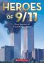 „HEROES OF 9/11“ und „True Stories of First Responders“. Darunter die Twin Towers mit Rauchentwicklung., Buch
