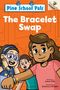 „Pine School Pals: The Bracelet Swap“. Drei gezeichnete Kinder, eins zeigt Armbänder.