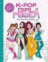 Scholastic: K-Pop Girl Power Coloring Book, Buch